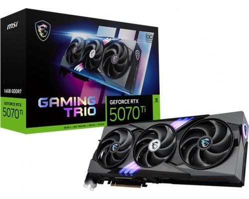 MSI GeForce RTX 5070 Ti Gaming Trio OC 16GB GDDR7 DLSS4